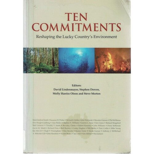 Ten Commitments. Reshaping The Lucky Country's Environment