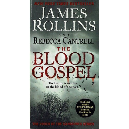 The Blood Gospel. The Order Of The Sanguines Series