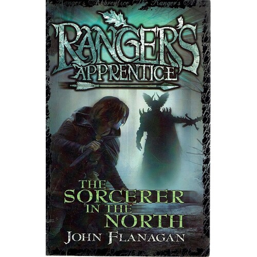 Ranger's Apprentice. The Sorcerer In The North. Book 5