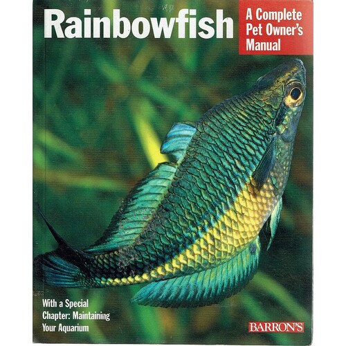 Rainbow Fish (Complete Pet Owner's Manuals)