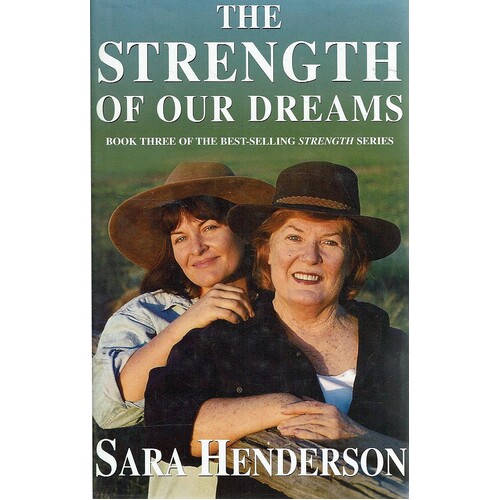 The Strength Of Our Dreams. Book Three