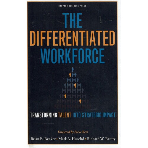 The Differentiated Workforce