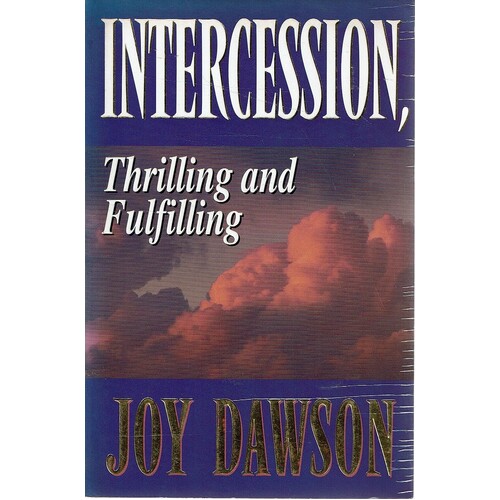 Intercession. Thrilling And Fulfilling