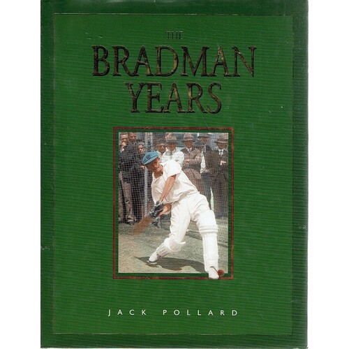 The Bradman Years