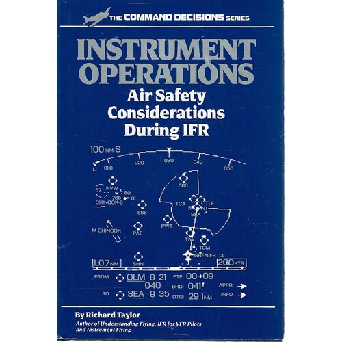 Instrument Operations. Air Safety Considerations During IFR
