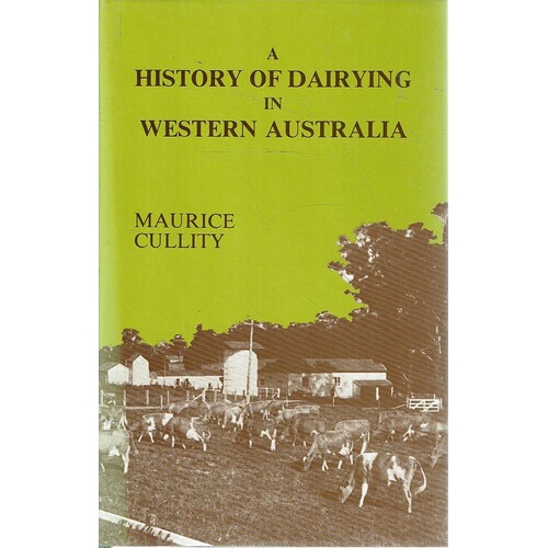 A History Of Dairying In Western Australia