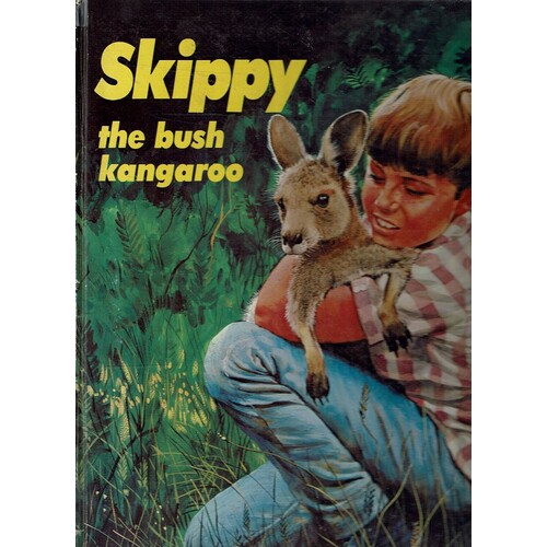 Skippy. The Bush Kangaroo