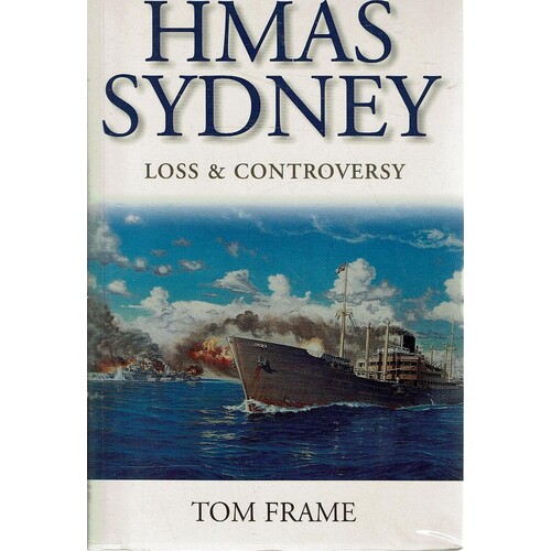 HMAS Sydney. Loss And Controversy