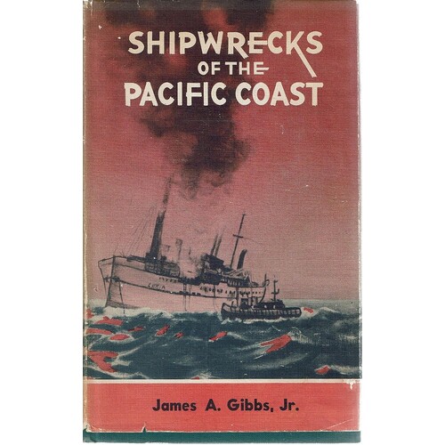 Shipwrecks Of The Pacific Coast