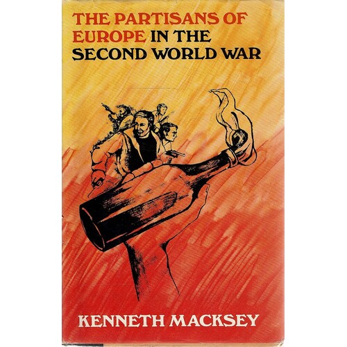 The Partisans Of Europe In The Second World War