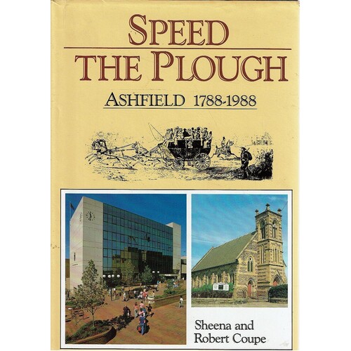 Speed The Plough. Ashfield 1788-1988