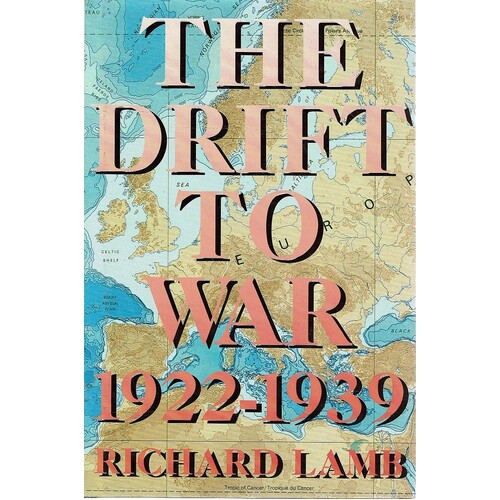 The Drift To War 1922-1939