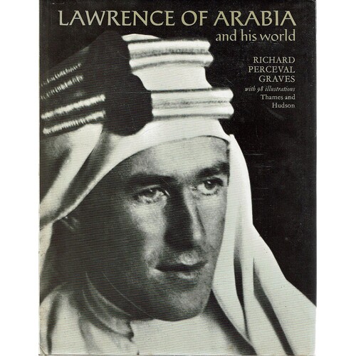 Lawrence Of Arabia And His World
