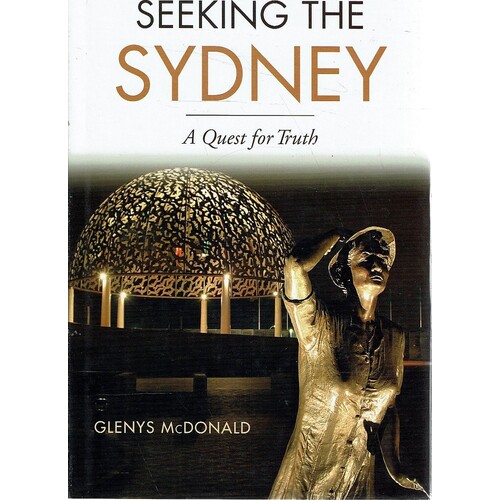Seeking The Sydney. A Quest For Truth