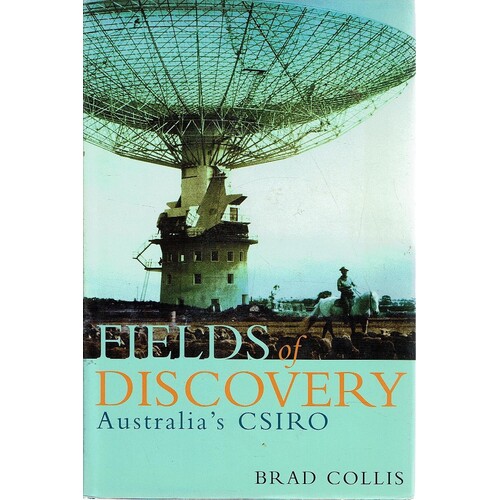 Fields Of Discovery. Australia's CSIRO