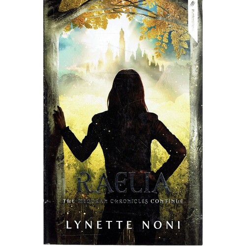 Raelia.The Medoran Chronicles