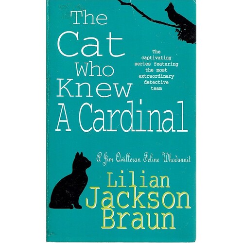 The Cat Who Knew A Cardinal