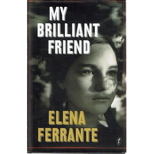 My Brilliant Friend. Book One, The Neopolitan Novels