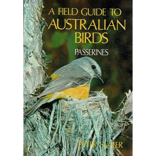 A Field Guide To Australian Birds. Passerines