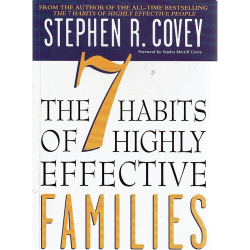 The 7 Habits Of Highly Effective Families