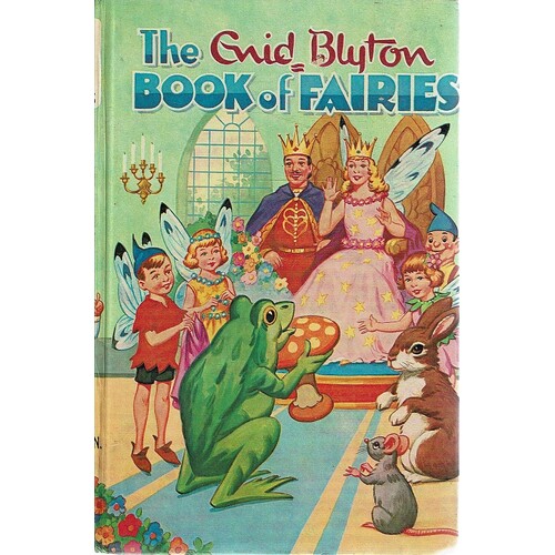The Enid Blyton Book Of Fairies