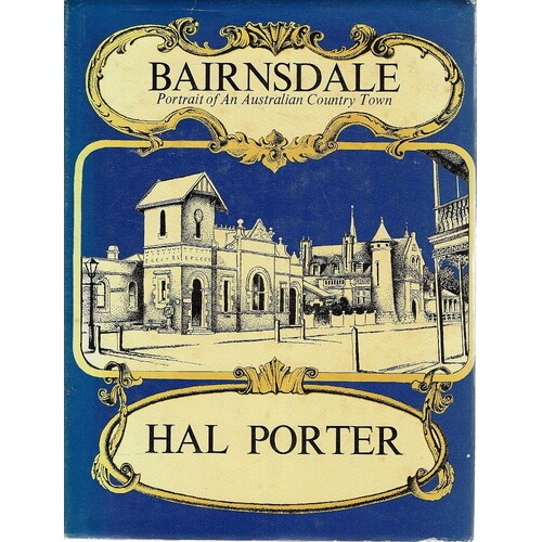 Bairnsdale. Portrait Of An Australian Country Town