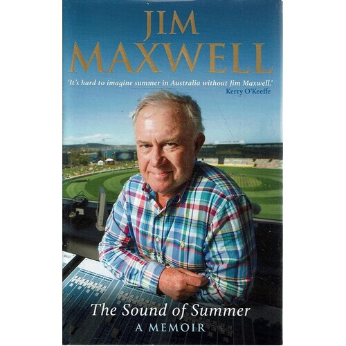 The Sound Of Summer. A Memoir