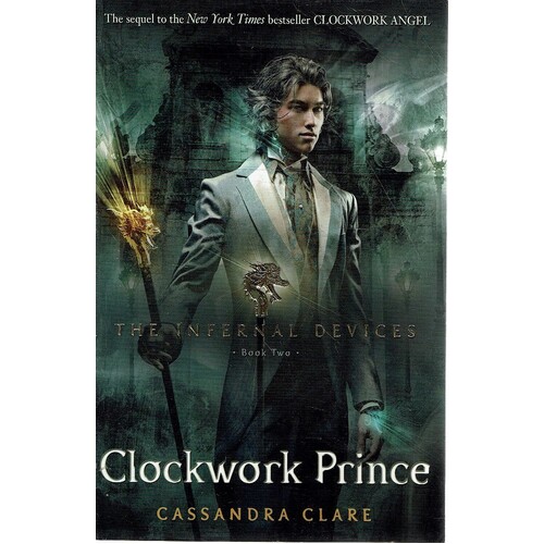 Clockwork Prince. The Infernal Devices. Book Two