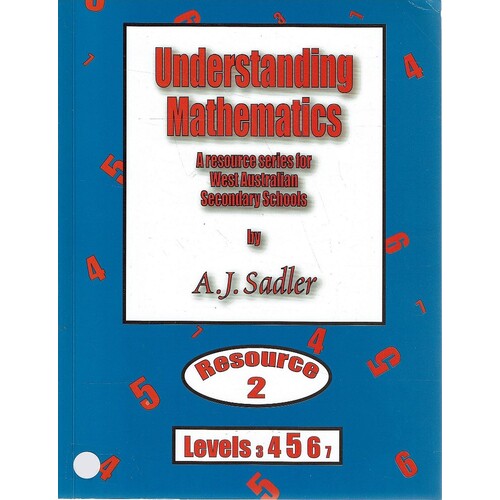 Understanding Mathematics. A Resource Series For West Australian Secondary Schools