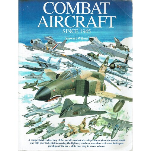 Combat Aircraft Since 1945