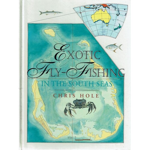 Exotic Fly Fishing In The South Seas