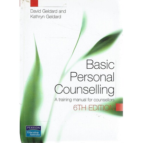 Basic Personal Counselling. A Training Manual For Counsellors