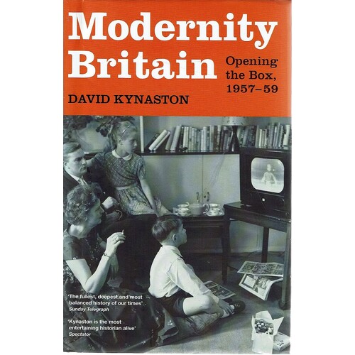 Modernity Britain. Opening The Box, 1957-59