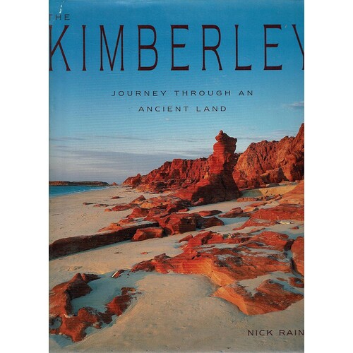 Kimberley. Journey Through An Ancient Land