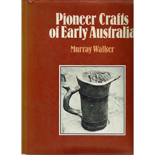 Pioneer Crafts Of Early Australia