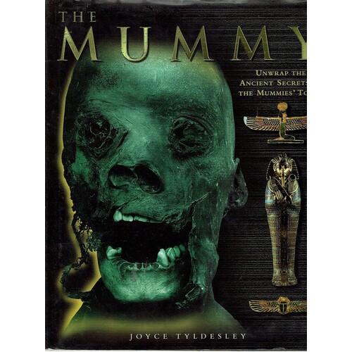 The Mummy. Unwrap The Ancient Secrets Of The Mummies' Tombs