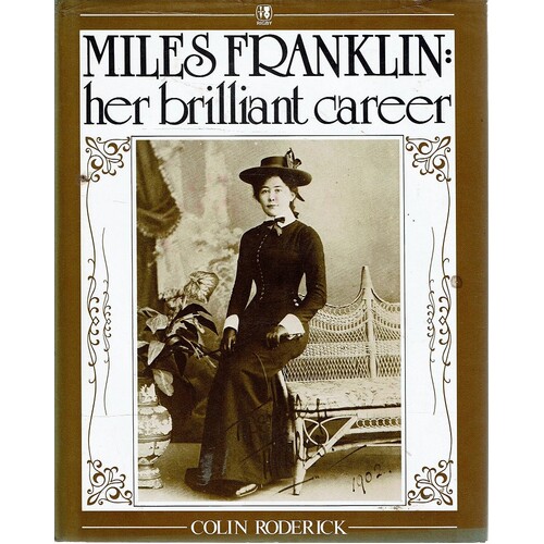 Miles Franklin. Her Brilliant Career