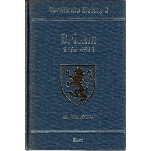 Britain 1783-1914. An Outline History with Revision Topics and Questionnaire