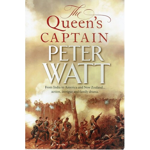 The Queen's Captain. Colonial Series Book 3