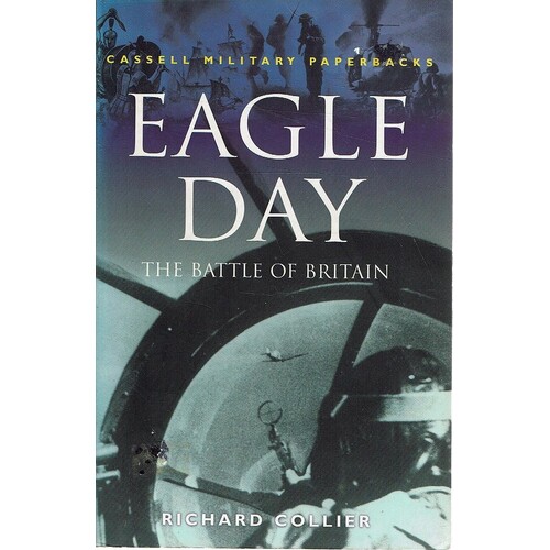 Eagle Day. The Battle Of Britain