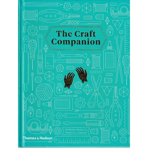 Craft Companion, The.The A-Z Guide to Modern Crafting. The A-Z Guide to Modern Crafting