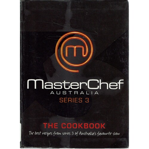 MasterChef Australia, Series 3. The Cookbook