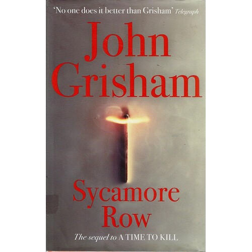 Sycamore Row. Sequel To A Time To Kill