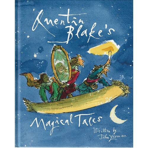 Quentin Blake's Magical Tales