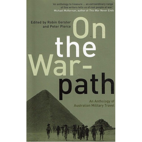 On The Warpath. Australian Military Travel