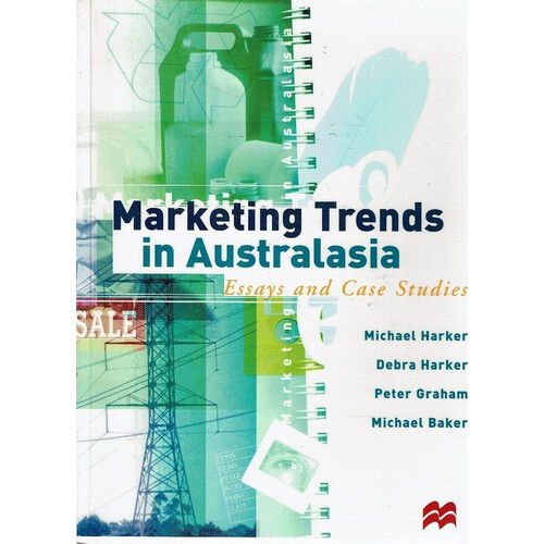 Marketing Trends In Australasia. Essays And Case Studies