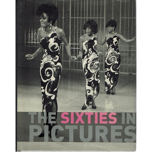 The Sixties In Pictures