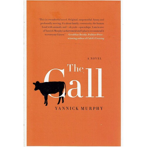 The Call. A Novel