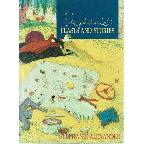 Stephanie's Feasts And Stories