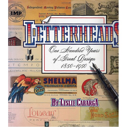 Letterheads. One Hundred Years Of Great Design, 1850-1950